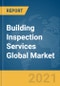 Building Inspection Services Global Market Report 2021: COVID-19 Impact and Recovery to 2030 - Product Thumbnail Image