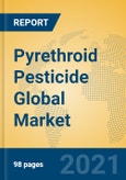 Pyrethroid Pesticide Global Market Insights 2021, Analysis and Forecast to 2026, by Manufacturers, Regions, Technology, Application- Product Image