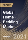 Global Home Bedding Market By Type (Bed Linen, Mattress, Pillows, Blankets, and Other Types), By Distribution Channel (Offline and Online), By Regional Outlook, Industry Analysis Report and Forecast, 2021 - 2027- Product Image