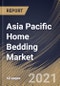 Asia Pacific Home Bedding Market By Type (Bed Linen, Mattress, Pillows, Blankets, and Other Types), By Distribution Channel (Offline and Online), By Country, Growth Potential, Industry Analysis Report and Forecast, 2021 - 2027 - Product Thumbnail Image