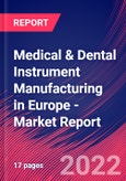 Medical & Dental Instrument Manufacturing in Europe - Industry Market Research Report- Product Image