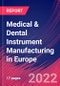 Medical & Dental Instrument Manufacturing in Europe - Industry Market Research Report - Product Thumbnail Image