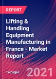 Lifting & Handling Equipment Manufacturing in France - Industry Market Research Report- Product Image