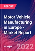 Motor Vehicle Manufacturing in Europe - Industry Market Research Report- Product Image