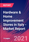 Hardware & Home Improvement Stores in Italy - Industry Market Research Report- Product Image