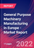 General Purpose Machinery Manufacturing in Europe - Industry Market Research Report- Product Image