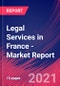Legal Services in France - Industry Market Research Report - Product Thumbnail Image