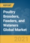 Poultry Brooders, Feeders, and Waterers Global Market Report 2021: COVID-19 Impact and Recovery to 2030 - Product Image