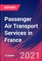 Passenger Air Transport Services in France - Industry Market Research Report - Product Thumbnail Image
