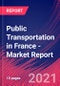 Public Transportation in France - Industry Market Research Report - Product Thumbnail Image