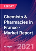 Chemists & Pharmacies in France - Industry Market Research Report- Product Image