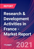 Research & Development Activities in France - Industry Market Research Report- Product Image