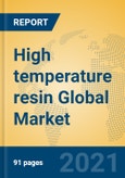 High temperature resin Global Market Insights 2021, Analysis and Forecast to 2026, by Manufacturers, Regions, Technology, Application, Product Type- Product Image