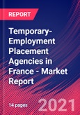 Temporary-Employment Placement Agencies in France - Industry Market Research Report- Product Image