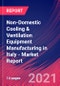 Non-Domestic Cooling & Ventilation Equipment Manufacturing in Italy - Industry Market Research Report - Product Thumbnail Image
