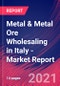 Metal & Metal Ore Wholesaling in Italy - Industry Market Research Report - Product Thumbnail Image