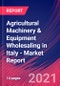 Agricultural Machinery & Equipment Wholesaling in Italy - Industry Market Research Report - Product Thumbnail Image