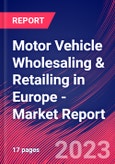 Motor Vehicle Wholesaling & Retailing in Europe - Industry Market Research Report- Product Image