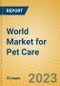 World Market for Pet Care - Product Image