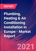 Plumbing, Heating & Air Conditioning Installation in Europe - Industry Market Research Report- Product Image