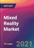 Mixed Reality Market Size, Market Share, Application Analysis, Regional Outlook, Growth Trends, Key Players, Competitive Strategies and Forecasts, 2021 to 2029- Product Image