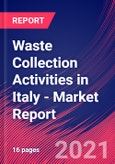 Waste Collection Activities in Italy - Industry Market Research Report- Product Image