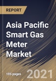 Asia Pacific Smart Gas Meter Market By Type, By Technology, By Component, By End User, By Country, Growth Potential, Industry Analysis Report and Forecast, 2021 - 2027- Product Image