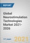 Global Neurostimulation Technologies Market 2021-2026 - Product Thumbnail Image