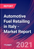 Automotive Fuel Retailing in Italy - Industry Market Research Report- Product Image