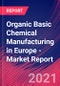 Organic Basic Chemical Manufacturing in Europe - Industry Market Research Report - Product Thumbnail Image