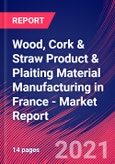 Wood, Cork & Straw Product & Plaiting Material Manufacturing in France - Industry Market Research Report- Product Image