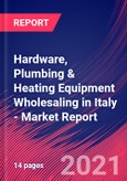 Hardware, Plumbing & Heating Equipment Wholesaling in Italy - Industry Market Research Report- Product Image