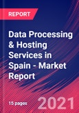 Data Processing & Hosting Services in Spain - Industry Market Research Report- Product Image