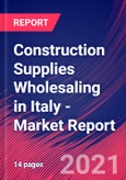 Construction Supplies Wholesaling in Italy - Industry Market Research Report- Product Image