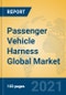 Passenger Vehicle Harness Global Market Insights 2021, Analysis and Forecast to 2026, by Manufacturers, Regions, Technology, Application, Product Type - Product Thumbnail Image