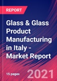 Glass & Glass Product Manufacturing in Italy - Industry Market Research Report- Product Image