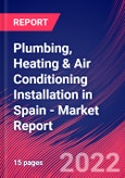 Plumbing, Heating & Air Conditioning Installation in Spain - Industry Market Research Report- Product Image