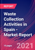 Waste Collection Activities in Spain - Industry Market Research Report- Product Image