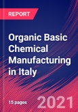 Organic Basic Chemical Manufacturing in Italy - Industry Market Research Report- Product Image