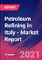 Petroleum Refining in Italy - Industry Market Research Report - Product Thumbnail Image