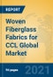 Woven Fiberglass Fabrics for CCL Global Market Insights 2021, Analysis and Forecast to 2026, by Manufacturers, Regions, Technology, Application, Product Type - Product Image