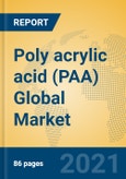 Poly acrylic acid (PAA) Global Market Insights 2021, Analysis and Forecast to 2026, by Manufacturers, Regions, Technology, Application, Product Type- Product Image