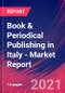 Book & Periodical Publishing in Italy - Industry Market Research Report - Product Thumbnail Image