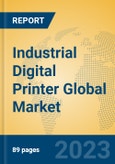 Industrial Digital Printer Global Market Insights 2023, Analysis and Forecast to 2028, by Manufacturers, Regions, Technology, Application, Product Type- Product Image