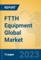 FTTH Equipment Global Market Insights 2021, Analysis and Forecast to 2026, by Manufacturers, Regions, Technology, Product Type - Product Thumbnail Image