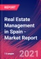 Real Estate Management in Spain - Industry Market Research Report - Product Thumbnail Image