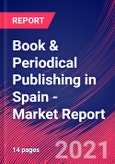 Book & Periodical Publishing in Spain - Industry Market Research Report- Product Image