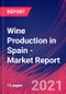Wine Production in Spain - Industry Market Research Report - Product Thumbnail Image