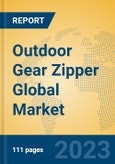 Outdoor Gear Zipper Global Market Insights 2023, Analysis and Forecast to 2028, by Manufacturers, Regions, Technology, Application, Product Type- Product Image