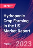 Hydroponic Crop Farming in the US - Industry Market Research Report- Product Image